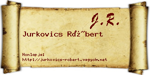 Jurkovics Róbert névjegykártya